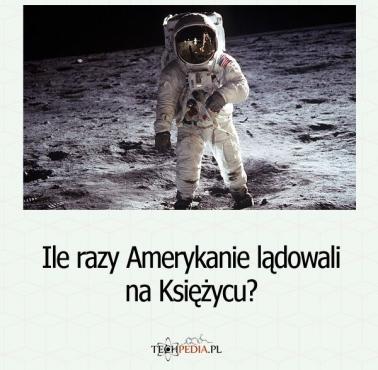 Ile razy Amerykanie lądowali na Księżycu?