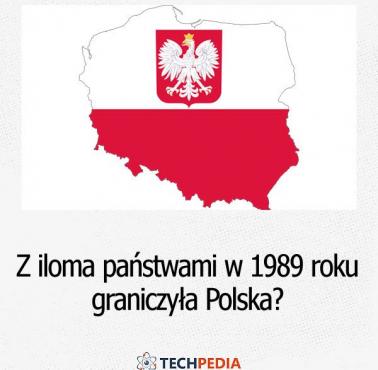 Z iloma państwami w 1989 roku graniczyła Polska?