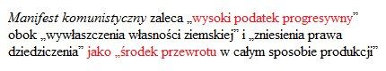 Manifest komunistyczny zaleca wysoki podatek progresywny.