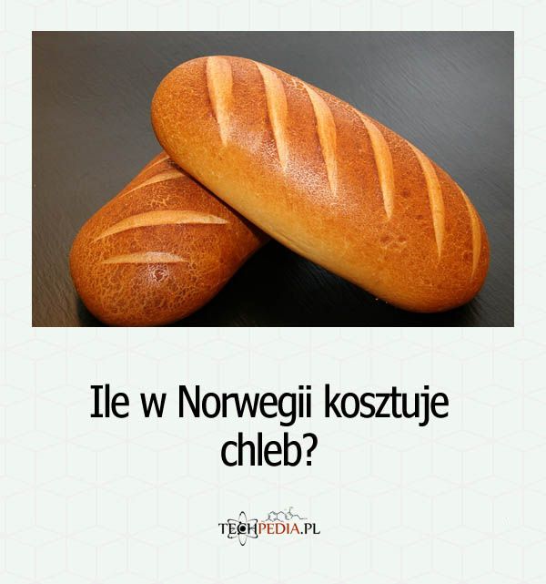 Ile w Norwegii kosztuje chleb?
