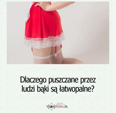 Dlaczego puszczane przez ludzi bąki są łatwopalne?