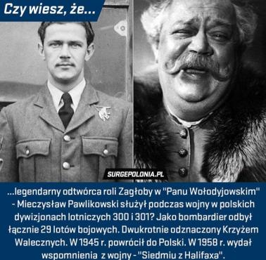 Mieczysław Pawlikowski - podczas II wojny światowej był bombardierem w polskich Dywizjonach 300 i 301. Łącznie wykonał 29 lotów.