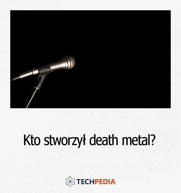 Kto stworzył death metal ?
