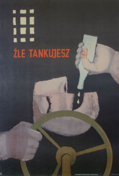 Antyalkoholowy plakat propagandowy z czasów PRL - Źle tankujesz