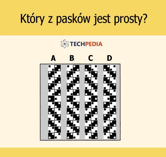 Który z pasków jest prosty?