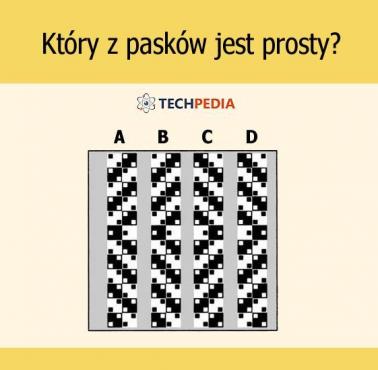 Który z pasków jest prosty?