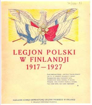 24.04.17r. w Viipuri w Finlandii powstał Legion Polski, rekruci z rozbitej armii rosyjskiej, walczący z bolszewikami