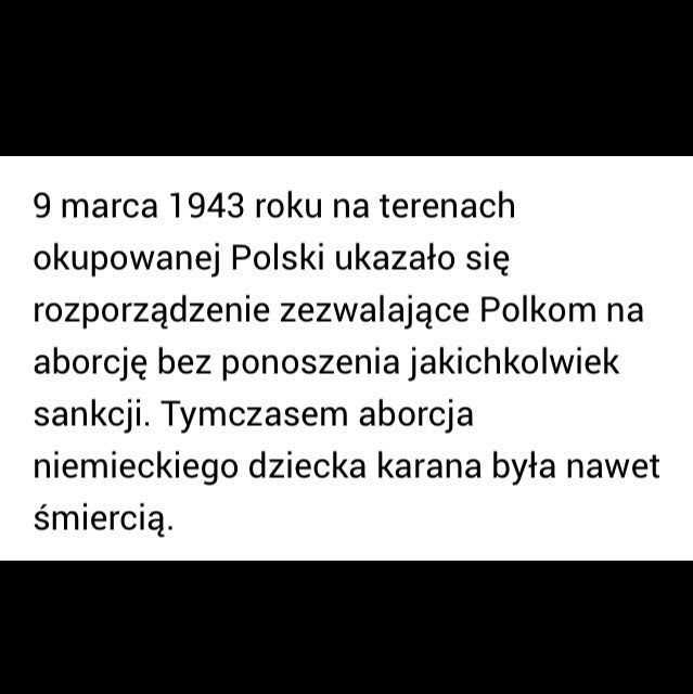 9 marca 1943r. Hitler wprowadza aborcję na terenach Polski. Tymczasem aborcja niemieckiego dziecka karana była nawet śmiercią