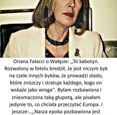 Wybitna włoska pisarka Oriana Fallaci o Lechu Wałęsie "Próżny, pretensjonalny, pewny siebie ignorant"