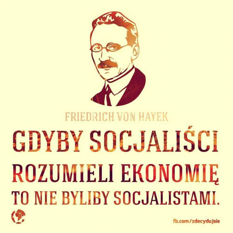 Friedrich August von Hayek o socjalistach