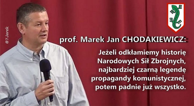 Prof. Marek Jan Chodakiewicz o odkłamaniu historii NSZ