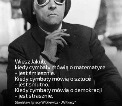 Witkacy o .....