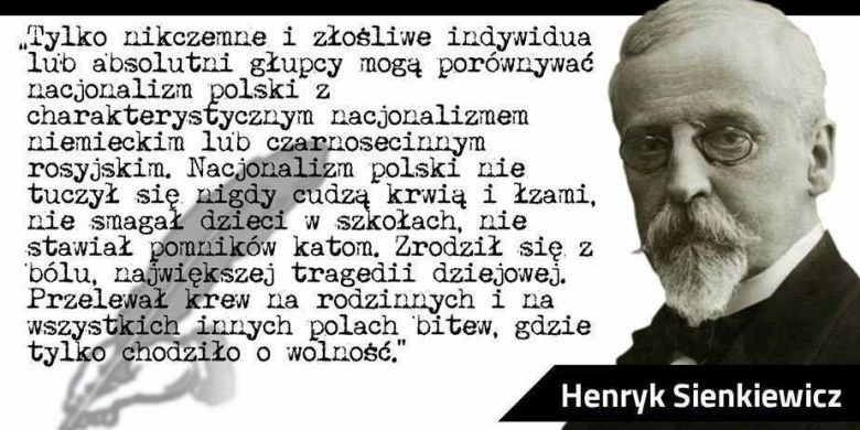 Henryk Sienkiewicz o polskim nacjonalizmie