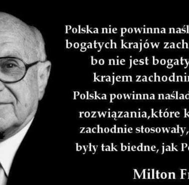 Krótka lekcja ekonomii. Noblista Milton Friedman radził Polsce w 1989 roku!