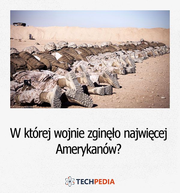 W której wojnie zginęło najwięcej Amerykanów?