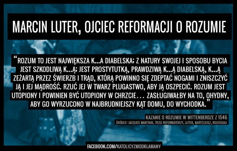 Marcin Luter, ojciec reformacji o rozumie