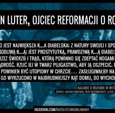 Marcin Luter, ojciec reformacji o rozumie