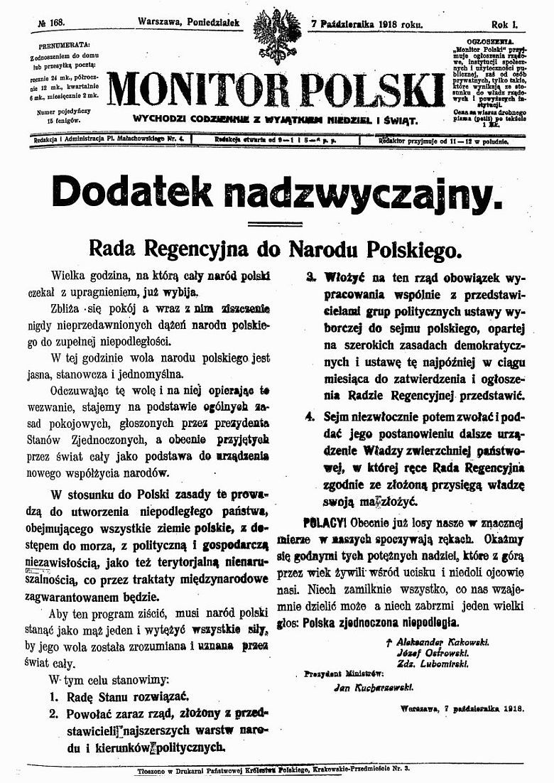 W 1918 roku Rada Regencyjna Królestwa ogłosiła odezwę „Do Narodu Polskiego”, w której proklamowała niepodległość Polski