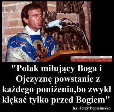 Ks.Jerzy Popiełuszko o Polakach