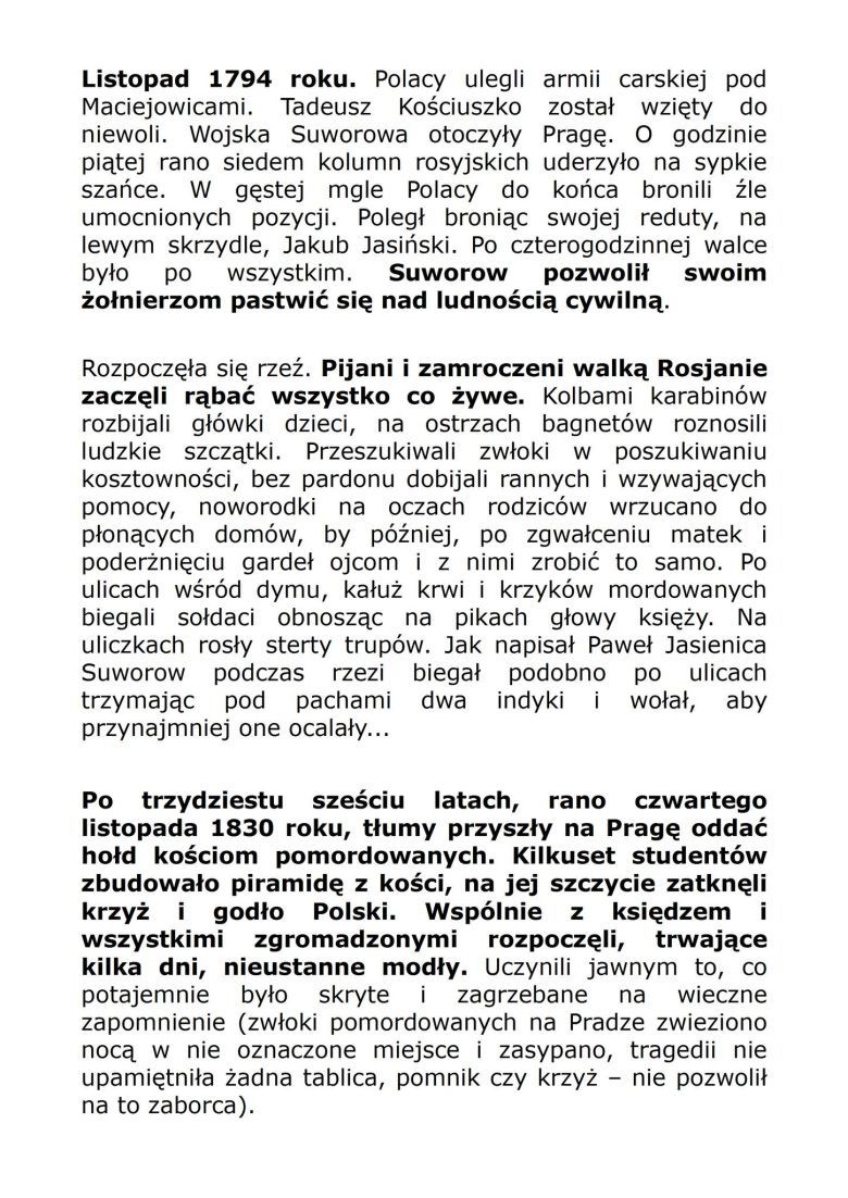 4 listopada 1794 - Moskale dokonali zbrodni ludobójstwa na Polakach, mordując ok. 20 tys. cywili - kobiet, dzieci (rzeź Pragi)