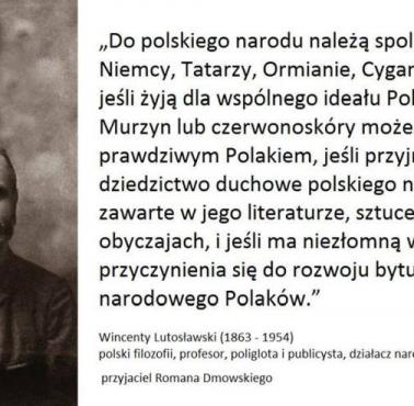 Endek Wincenty Lutosławski o polskim narodzie ...