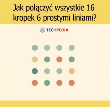 Jak połączyć wszystkie 16 kropek 6 prostymi liniami?