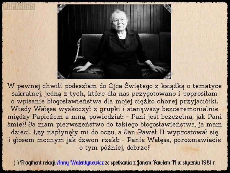 Legenda Solidarności Anna Walentynowicz o spotkaniu Jana Pawła II z L.Wałęsą