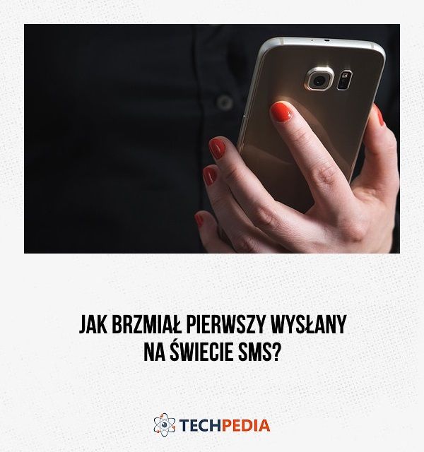 Jak brzmiał pierwszy wysłany na świecie SMS?