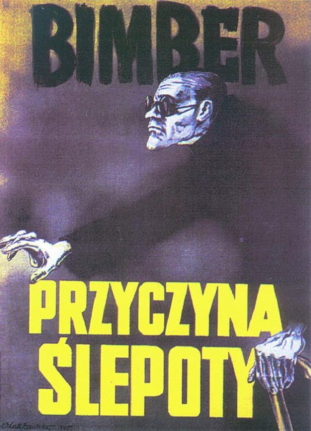 Antyalkoholowy plakat propagandowy z czasów PRL - Bimber przyczyną ślepoty