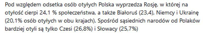 Pod względem odsetka osób otyłych Polska wyprzedza Rosję, w której na otyłość cierpi 24,1 % społeczeństwa ...