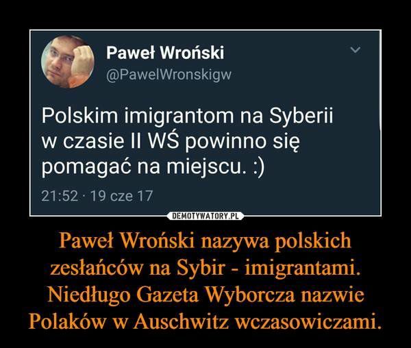 Przykład ojkofobii w Gazecie Wyborczej