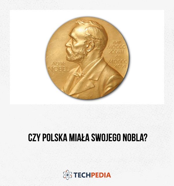 Czy Polska miała swojego Nobla?