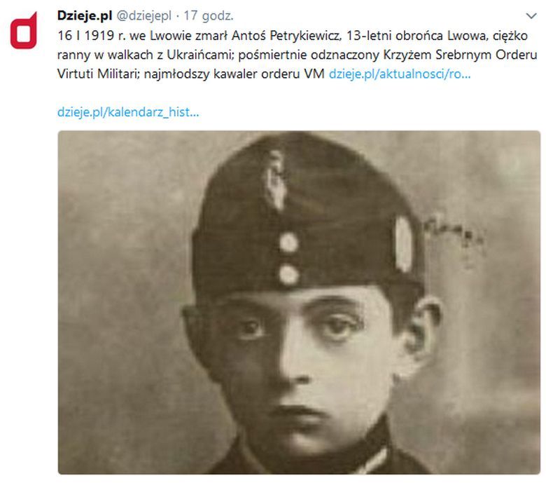 16 I 1919 r. we Lwowie zmarł Antoś Petrykiewicz, 13-letni obrońca Lwowa, ciężko ranny w walkach z Ukraińcami ...