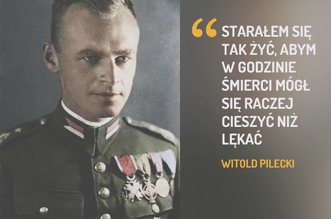 Witold Pilecki Starałem się tak żyć ...