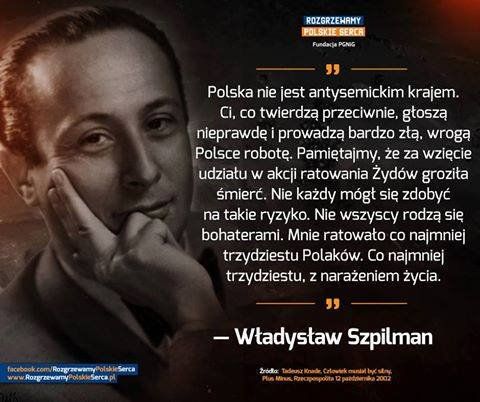 Bohater filmu Pianista Władysław Szpilman o Polakach