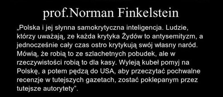 Prof. Norman Gary Finkelstein  amerykański historyk i politolog żydowskiego pochodzenia