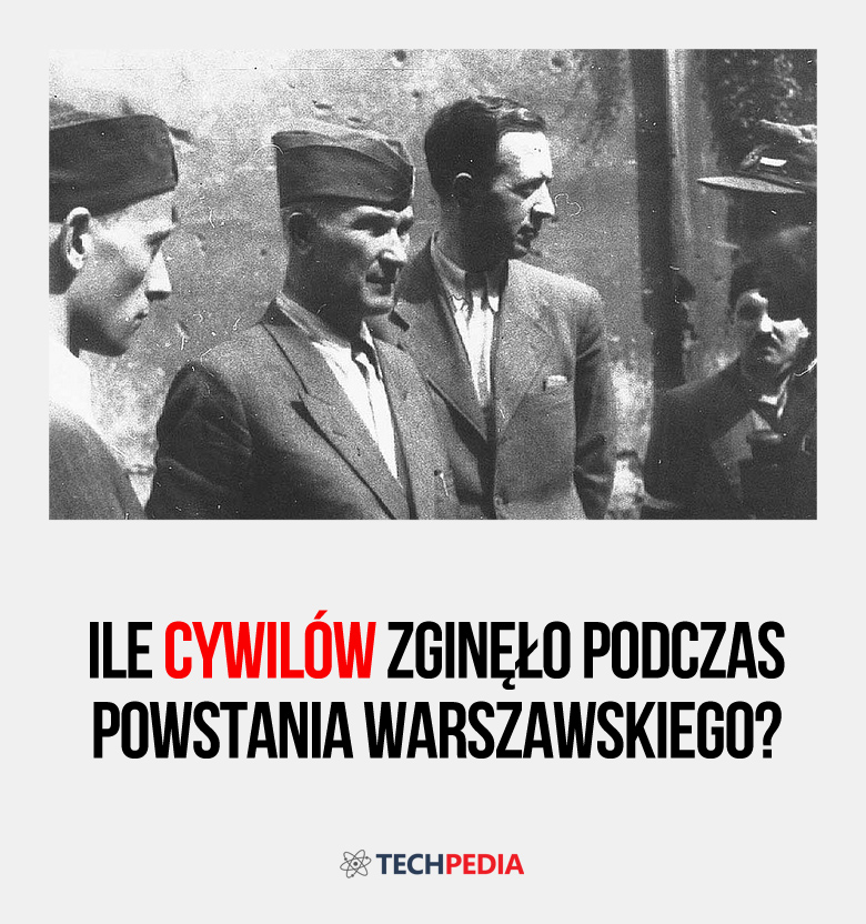 Ile cywilów zginęło podczas Powstania Warszawskiego?