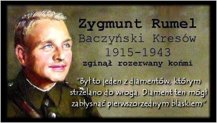 Zygmunt Jan Rumel - poeta, oficer wojska polskiego rozerwany końmi przez UPA