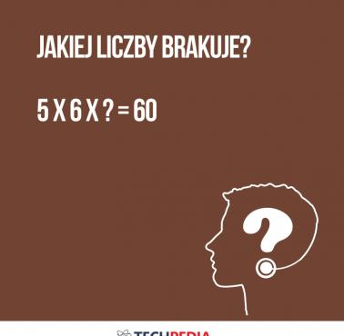 Jakiej liczby brakuje? 5 x 6 x ? = 60