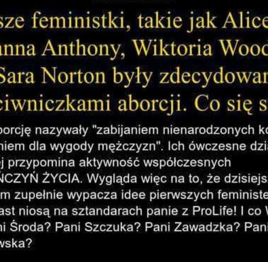 Pierwsze feministki nie akceptowały aborcji