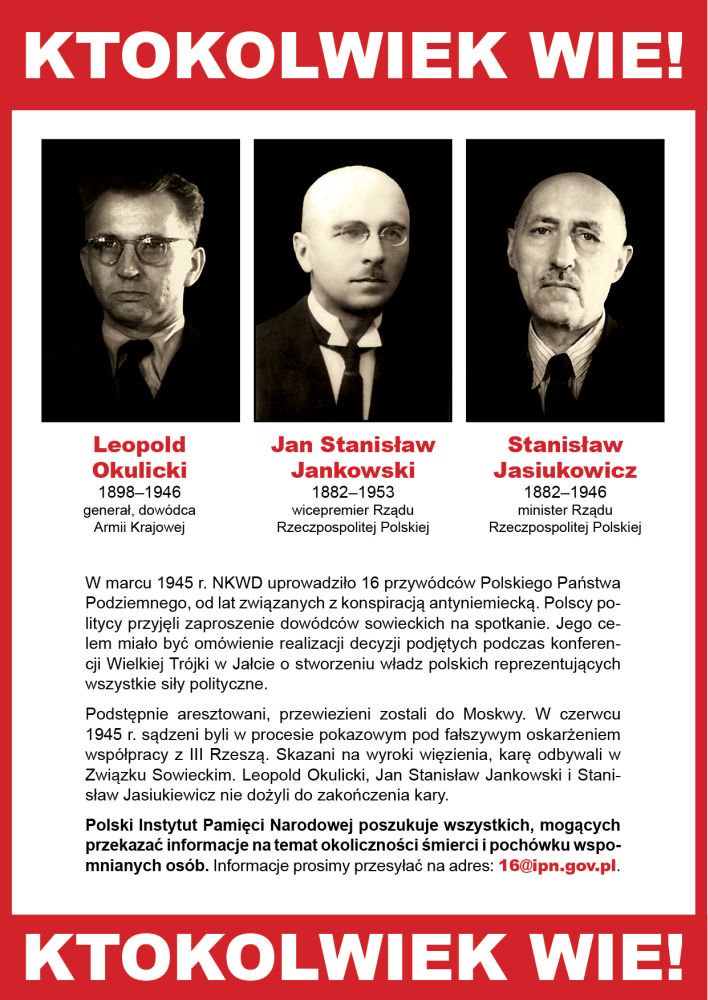 27 i 28 marca 1945 NKWD aresztowało przywódców Polskiego Państwa Podziemnego, których następnie przewieziono do Moskwy ...