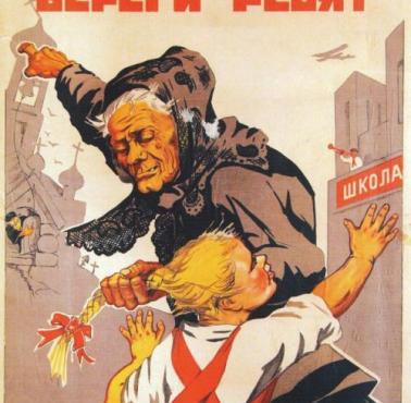 Rosyjski plakat z 1930 roku - religia to trucizna, chroń przed nią dzieci