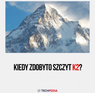 Kiedy zdobyto szczyt K2?
