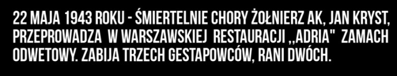 Jan Kryst ps. Alan Cześć i Chwała Bohaterom