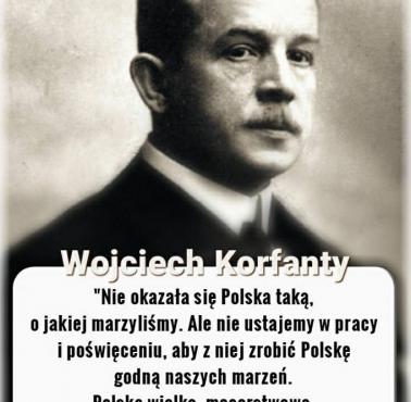 Wojciech Korfanty - polski działacz narodowy na Górnym Śląsku, przywódca powstań śląskich