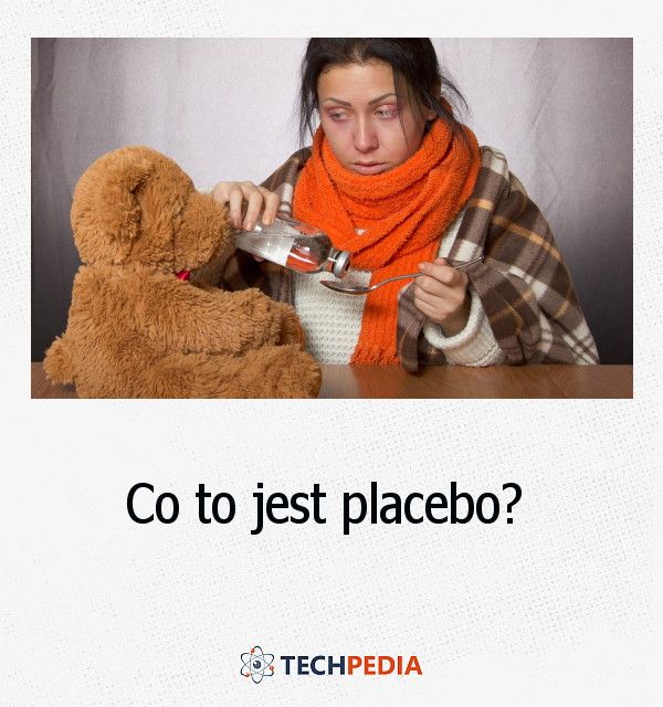 Co to jest placebo?
