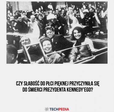 Czy słabość do płci pięknej przyczyniła się do śmierci prezydenta Kennedy'ego?