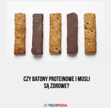 Czy batony proteinowe i musli są zdrowe?