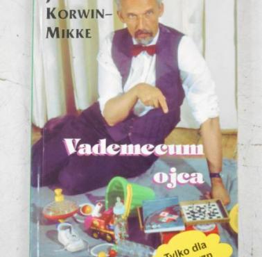 Okładka książki Janusza Korwina-Mikke "Vademecum ojca"