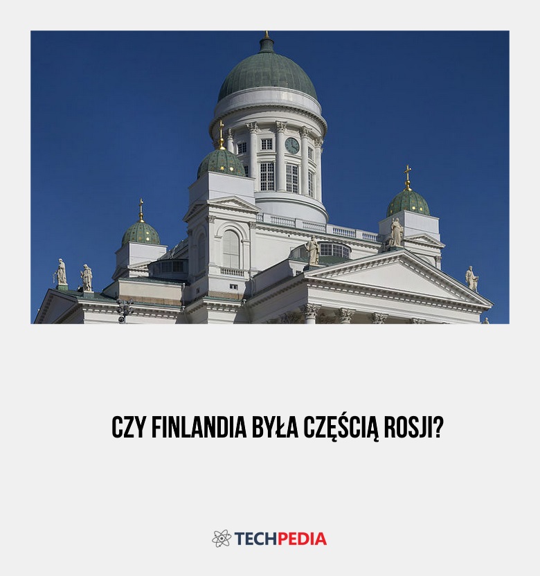 Czy Finlandia była częścią Rosji?